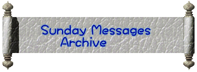 Sunday Messages Archive
